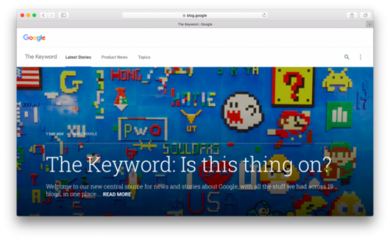 Google推出全新官方博客 一站式了解全线产品动态